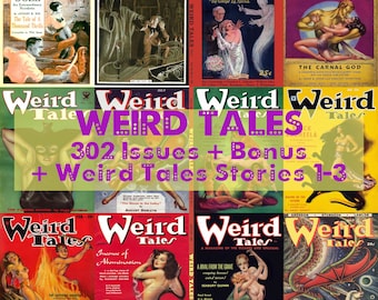 Weird Tales Magazine, Horror, Fantasy, Pulp Fiction, Weird Fiction, Science Fiction, PDF Downloadable Collection 302 Issues plus Bonus