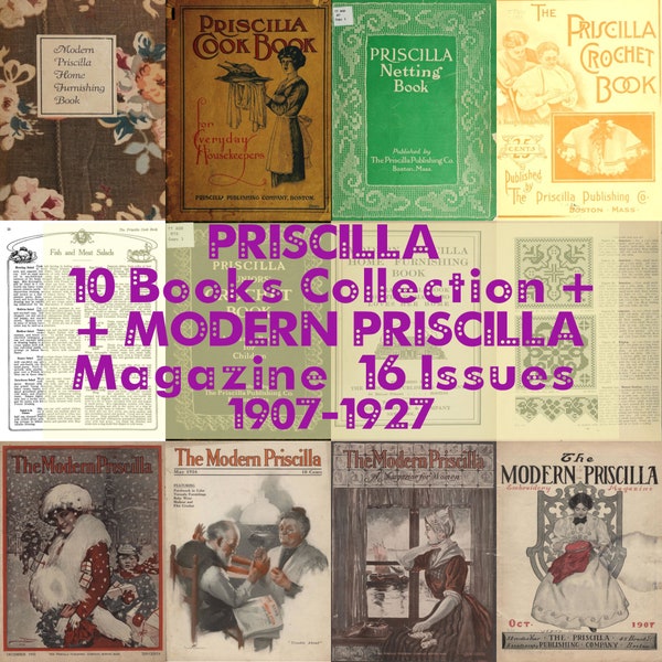 Modern Priscilla Magazine, Vintage Priscilla Books Collection, Cookbook, Crochet, Home Furnishing, Needlework, Housekeeping