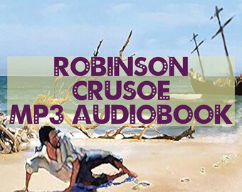 Robinson Crusoe von Daniel Defoe, MP3 Hörbuch, Classic Adventures