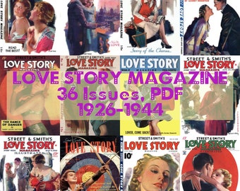 Love Story Magazin, Romantik, Beziehungen, Drama, Leidenschaft, 36 Ausgaben 1926-1944, PDF Downloadbar