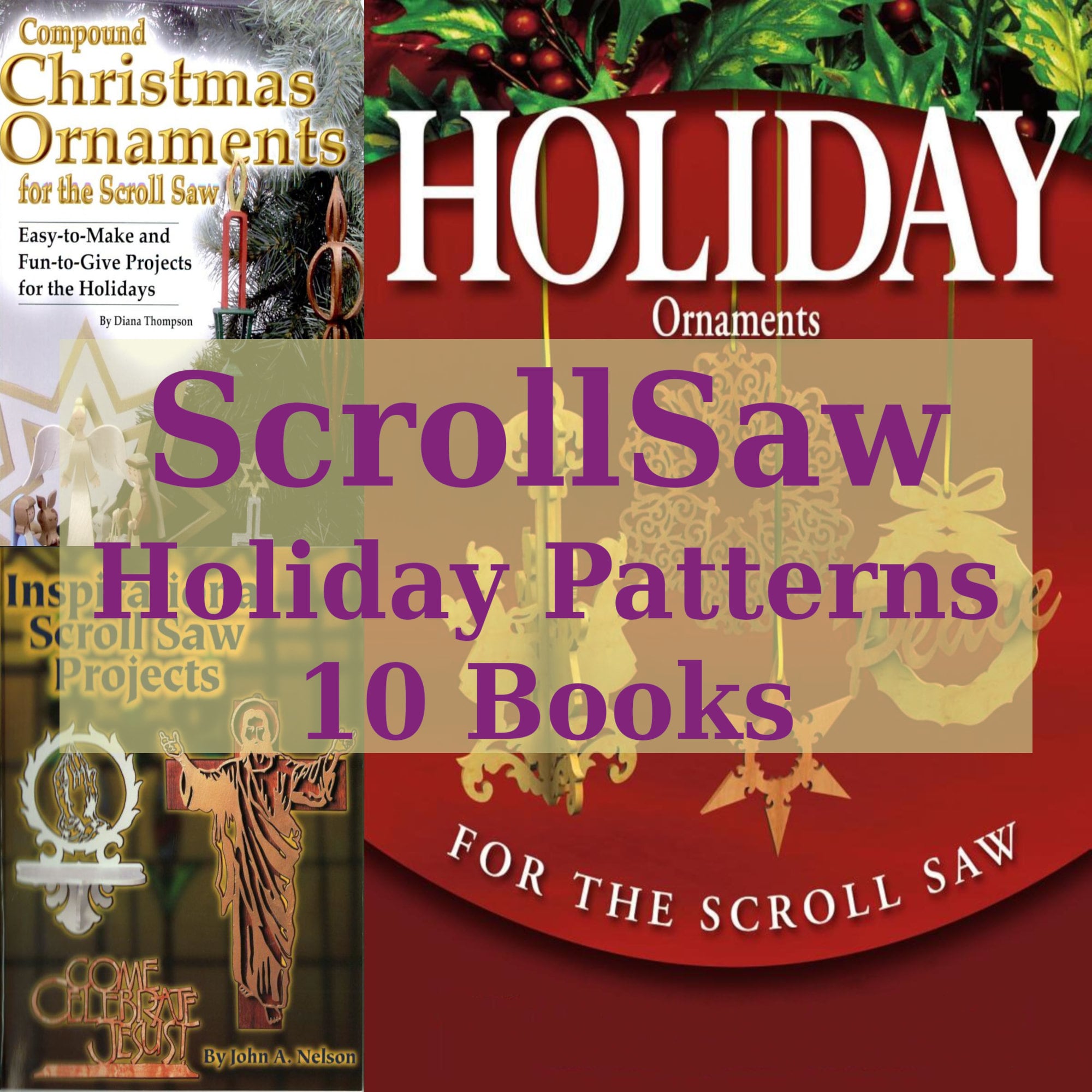 Scroll Saw Holiday Patterns and Projects, Holiday Ornaments and