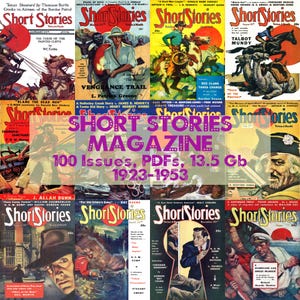 Short Stories Magazine, Vintage Pulp Fiction Adventures and Western Stories, PDF Magazine, 100 Issues Digital Collection