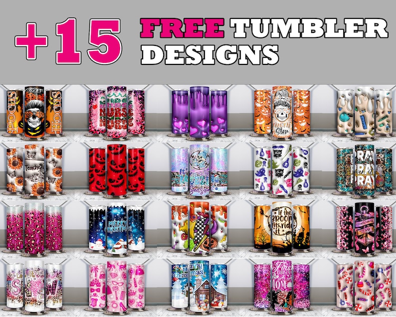 May include: A collection of 15 different designs for tumblers. The designs include various themes such as Christmas, Halloween, teacher, nurse, and more. The designs are colorful and feature a variety of patterns and graphics.