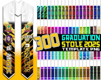 May include: 300 Graduation Stole 2023 Template PNG. A digital download of 300 graduation stole templates with various glitter and patterned designs. The template includes a space for the graduate's name, "Class of 2023", and a small school logo.