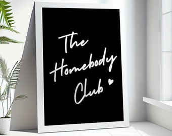The Homebody Club Print, Neutral Retro Print, Trendy Printable, Quote Print, Black And White Prints, The Homebody Club Poster, Bar Cart Art