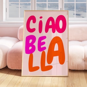 Ciao Bella Print, Girly Pink Preppy Printable, Wohnheim Raum Kunst, motivierende Typografie, digitaler Download, Ciao Bella italienisches Zitat Print