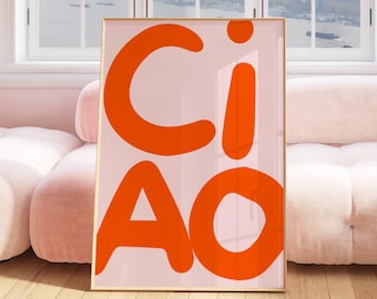 Ciao-print, AFDRUKBARE muurkunst, roze oranje decor, Italiaanse zin, trendy muurkunst, Bauhaus-poster, Ciao citaat print typografie, kunst in galerie