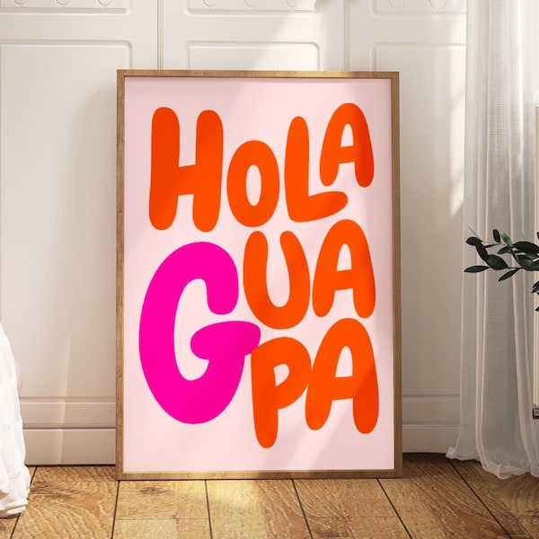 Hola Print, Hola Guapa poster, Quote Printable Wall Art, Pink Orange Decor, Spanish Phrase, Trendy Wall Art, retro quote Poster, typography