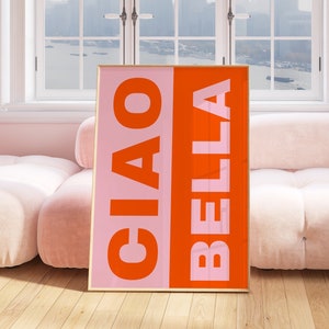 Ciao Bella Print, Girly Pink Preppy druckbare, Pink Dorm Room Art, motivierende Typografie, digitaler Download, Ciao Bella italienisches Zitat Print