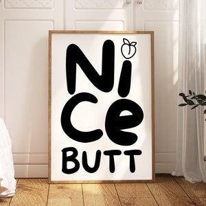 Nice Butt Wall Print-Funny Toilet Poster-Retro Bathroom Wall Decor-Digital Download Print-Funny Gift Idea -Cute Bum -Girly Dorm Room Decor