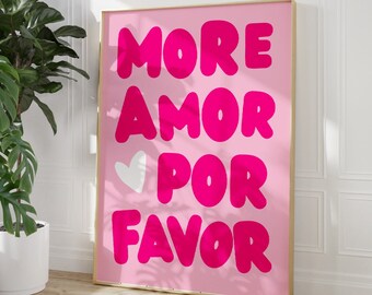 Meer Amor Por Favor Poster, Preppy Appartement Decor, Kleurrijke Trendy Muurprint, Afdrukbare Spaanse Liefdescitaat Poster, Roze Graffiti Print