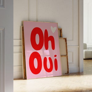 Oh Oui Quote Print, French Phrase Print, PRINTABLE Wall Art, Pink Red Decor, Love valentine Gift, Couples Gift, typography, French saying