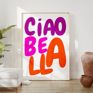 Ciao Bella Print, Girly rosa adrette druckbare, Studentenwohnheim Raumkunst, italienisches Sprichwort Typografie, digitaler Download, Ciao Bella italienisches Zitat Druck