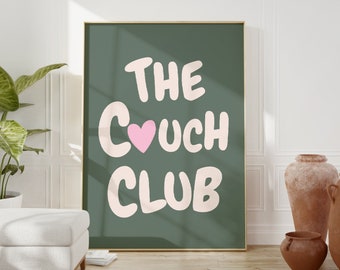 The Couch Club Print, Living Room Decor, Cute Quote Art ,Aesthetic Apartment Wall Art, Minimalist Heart Poster,Trendy Digital Download Print