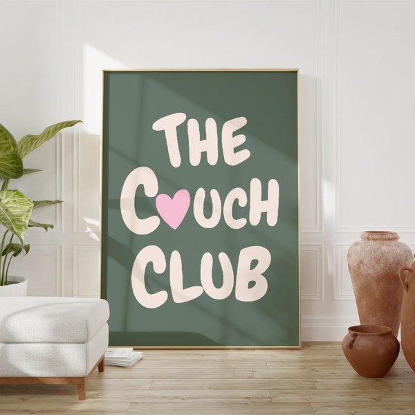 The Couch Club Print, Living Room Decor, Cute Quote Art ,Aesthetic Apartment Wall Art, Minimalist Heart Poster,Trendy Digital Download Print