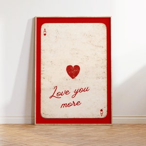 Love You More print retro rode harten aas trendy liefde esthetische muur kunst slaapzaal decor Valentijn decor liefde speelkaart bar kar kunst