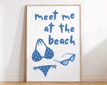 Meet Me At The Beach Print, Beach House Decor, Trendy Coastal Art, Blue Typography Poster, Ocean Wall Art, Girly Printable, Digital Download