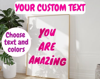 Custom Text Print - Your Text or Quote here - Create your own Wall Art, Personalised Typography Print, Colourful Prints, Custom Quote, Gift