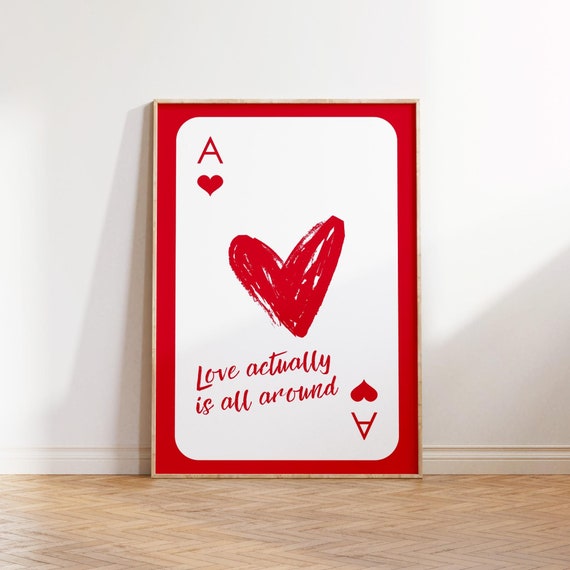 Love Actually is All Around Art Print Red Ace of Hearts Valentine