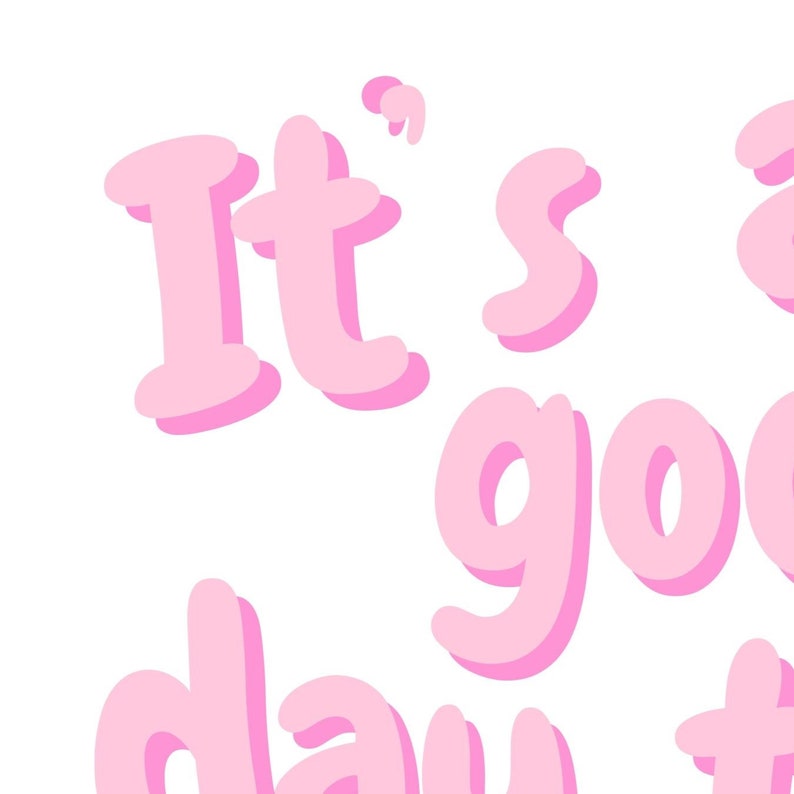 It's a good day poster,, Today is a Good Day Print, Preppy Room Decor, Girly Wall Art, Pink Preppy Wall Art, College Dorm Decor, Gift for her, printable quote poster, typography wall decor, Daily affirmation wall art, positive quote print