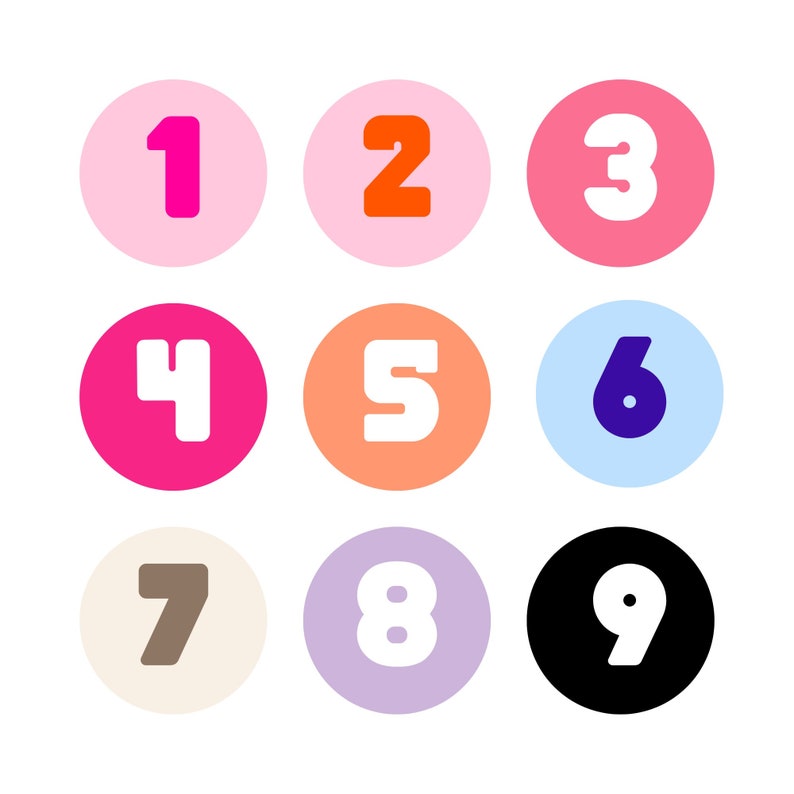 May include: Nine colorful circles with white numbers 1 through 9 inside. The circles are pink, orange, light blue, magenta, peach, light blue, beige, lavender, and black.
