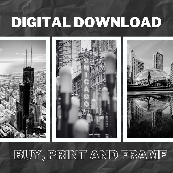 Chicago Travel Print, Chicago Architecture Poster Gallery, Set of 3 Prints, Black and White Prints, Chicago Street Photography, printable
