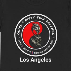 Ons &#39;Quick & Dirty Self Defense Los Angeles&#39;-T-shirt Dragon Yin Yang Design, uniseks zwaar katoenen T-shirt