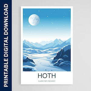 Hoth Travel Print Wall Art, A Land Far Far Away, Travel Poster, Travel Home Decor, Travel Gift, Printable Digital Download