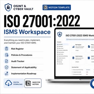 May include: A digital ISO 27001:2022 ISMS Workspace Notion template featuring a laptop screen displaying a dashboard with a risk register, policy library, audit tracker, and compliance overview. The layout includes text labels for key features and a digital download icon.