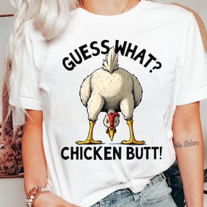 Funny Guess What? Chicken Butt! png, Humorous White Chicken Graphic, Comical Chicken Design