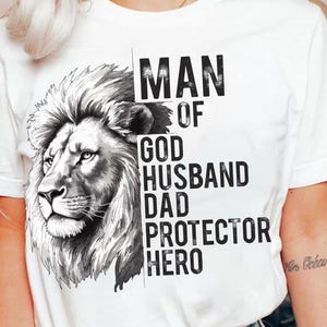 Man Of God Husband Daddy Protector Hero PNG, Best Dad Png, Father Day Png, Jesus Png, Christian Dad Png, Bible Verse, Lion Dad Png