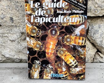 The Beekeeper's Guide by Jean-Marie Philippe, published by Edisud.