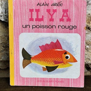 Buch Da ist ein Goldfisch Alain grée die rosa Alben 1967
