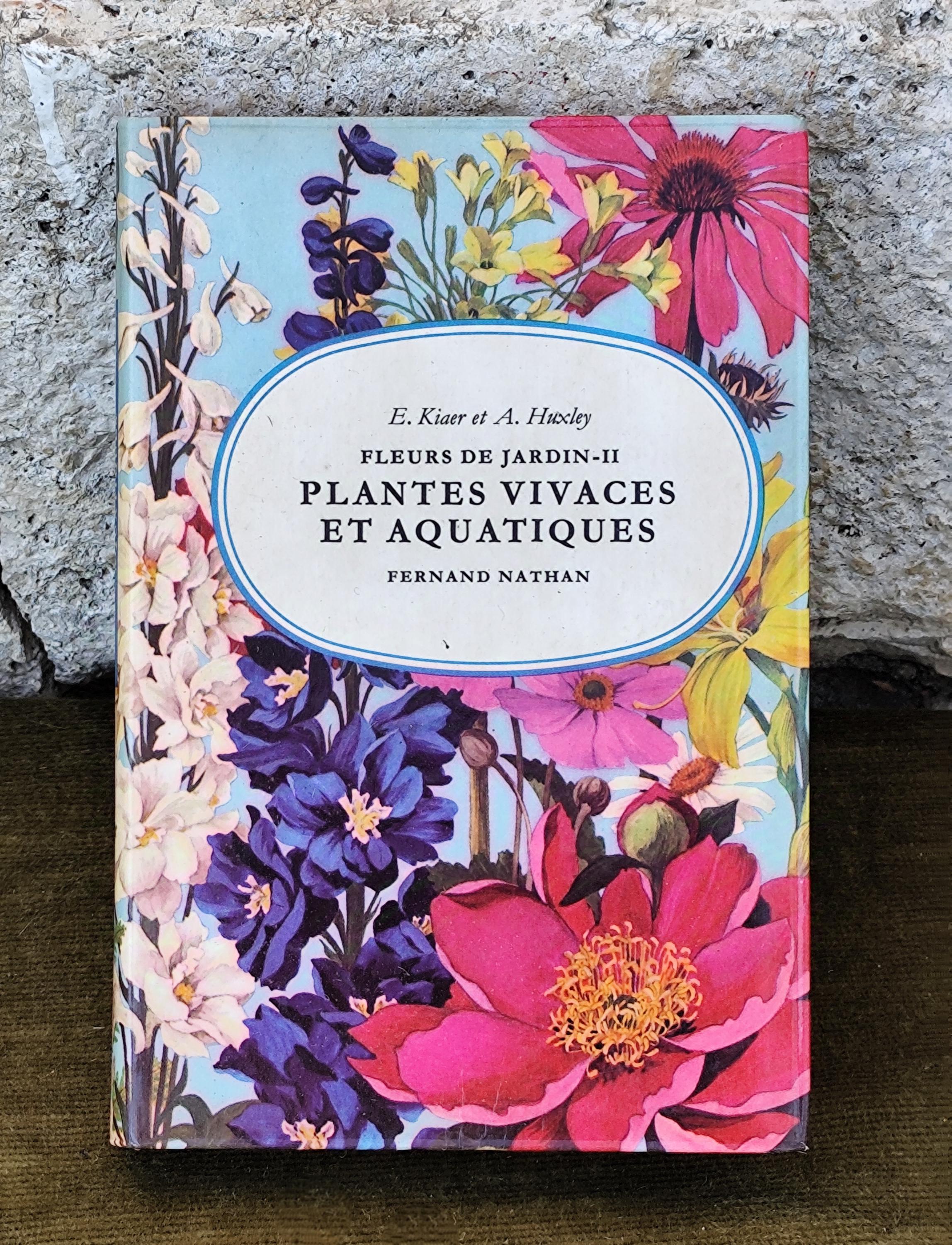 Livre fleurs de jardins II plantes vivaces et aquatiques Fernand