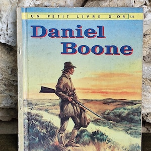 Ein kleines goldenes Buch Daniel Boone Editions Cocorico 1956
