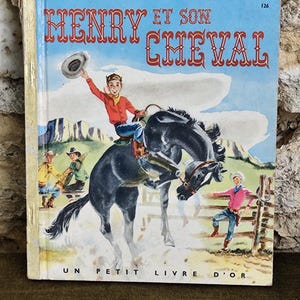 Buch Henry und sein Pferd, ein kleines goldenes Buch, Cocorico 1952