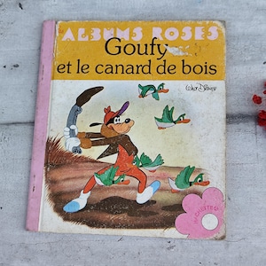 Buch Goufy und die Holzente Album Rosen Walt Disney 1965
