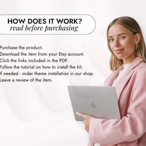 May include: A woman in a pink blazer holds a silver laptop, with text above that reads "HOW DOES IT WORK? read before purchasing." The text below lists six steps: purchase, download, click links, follow tutorial, order theme installation, and leave a review.