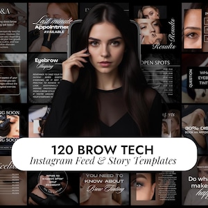 May include: A collection of 120 Instagram feed and story templates for brow technicians. The templates feature a black and white color scheme with text overlays and images of eyebrows and brow treatments. The text includes phrases like "Last Minute Appointment Available", "Eyebrow Shaping", "What is Eyebrow Tinting?", "30% Discount", and "You Need to Know About Brow Tinting".