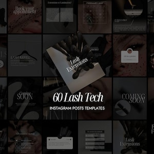 May include: A dark, square graphic with multiple panels featuring text and images related to lash extensions. The central panel reads "60 Lash Tech Instagram Posts Templates." Other panels include text like "Book your appointment" and "Lash Refill."