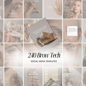 Könnte beinhalten: Eine Collage von Social-Media-Vorlagen für Beauty und Augenbrauen-Styling. Die Vorlagen zeigen Bilder von Augen, Augenbrauen und Schönheitsprodukten mit Text-Overlays, darunter "240 Brow Tech" und verschiedene Beauty-Themen.
