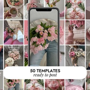 May include: A collage of images featuring pink flowers, coffee, and text overlays. The central image shows a person holding a bouquet of pink tulips. Text on the images reads "50 TEMPLATES ready to post" and other phrases.