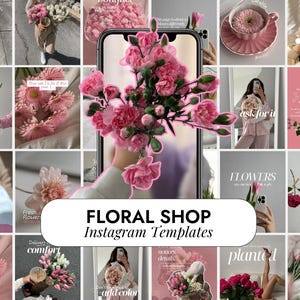 May include: A collage of pink floral arrangements and individual flowers. The image includes a phone with pink flowers, a teacup with a flower, and text that reads "FLORAL SHOP Instagram Templates."