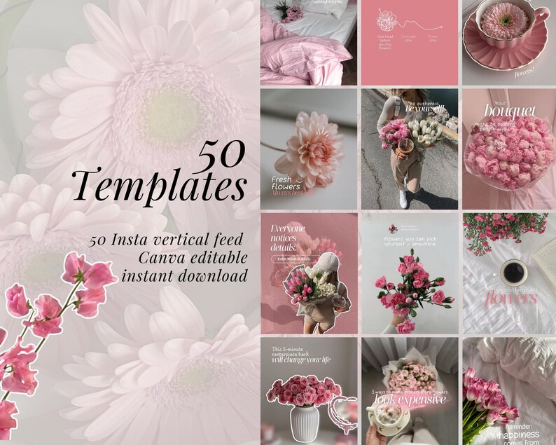 May include: A collage of pink-themed images, including flowers, a teacup, and text that reads "50 Templates." The text also mentions "50 Insta vertical feed, Canva editable, instant download."