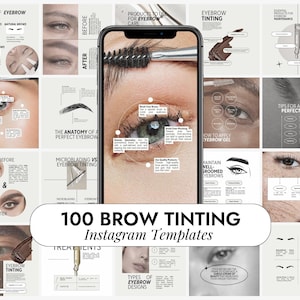 Puede incluir: Un collage de 100 plantillas de Instagram para servicios de tinte de cejas. Las plantillas presentan imágenes de cejas, fotos de antes y después, y texto sobre técnicas y productos de tinte de cejas. El texto "100 Brow Tinting Instagram Templates" se muestra en una fuente grande.