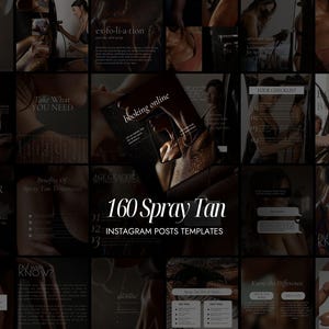 Puede incluir: Un collage de imágenes que promocionan servicios de bronceado en spray. La imagen central muestra el texto "160 Spray Tan Instagram Posts Templates". Otras imágenes muestran aplicaciones de bronceado en spray y contenido informativo.