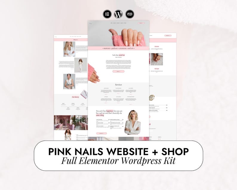 May include: A website design mockup with a pink and white color scheme, showcasing a nail salon theme. The design includes images of manicured nails and a woman. The text reads "PINK NAILS WEBSITE + SHOP Full Elementor Wordpress Kit."