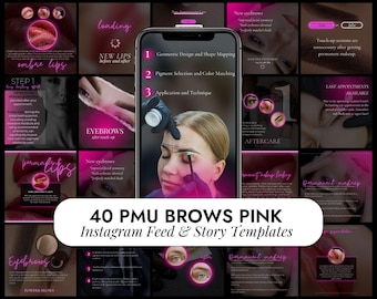 May include: A collage of 40 Instagram story and feed templates for permanent makeup artists. The templates feature pink and black color schemes with neon pink accents. The templates include images of eyebrows, lips, and other permanent makeup procedures. The text "40 PMU BROWS PINK Instagram Feed & Story Templates" is displayed in the center of the image.