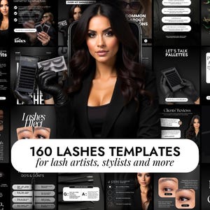 May include: A promotional image for lash artists, stylists, and more. The image features a woman holding lash extensions and a palette. Text on the image reads "160 LASHES TEMPLATES" and "Lashes Effect". The background is black with various informational graphics.