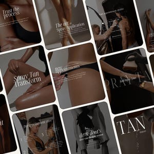 May include: A collection of social media graphics featuring text overlays such as Trust the Process, The Art of Spray Application, Spray Tan Transform, New Appointments, and Do's and Don'ts, showcasing various views of skin and spray tanning.